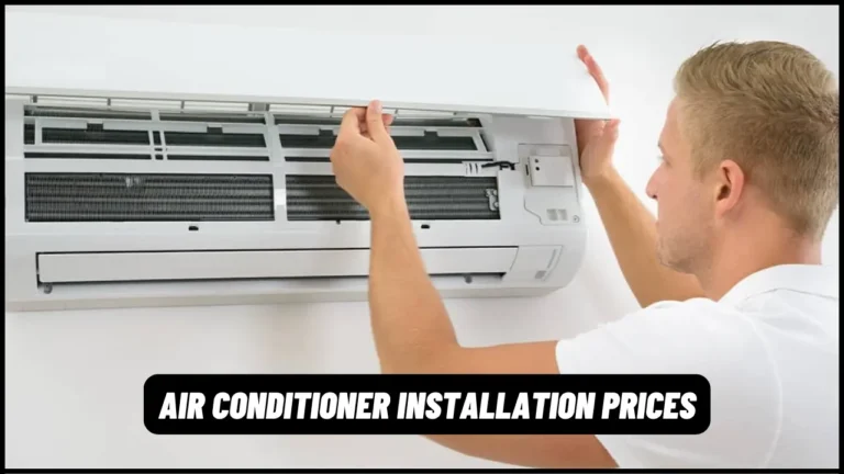 Air Conditioner Installation Prices